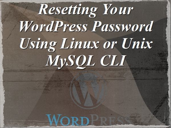Cómo restablecer la contraseña de WordPress usando MySQL CLI