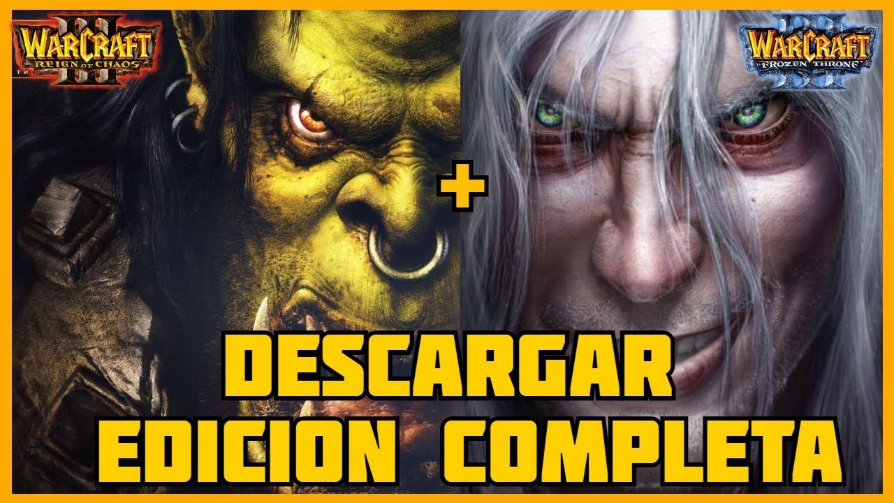 descargar warcraft 3 + frozen throne full espanol