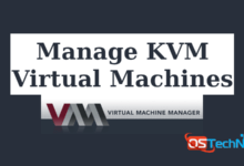 Manage KVM Virtual Machines With Virt-Manager In Linux