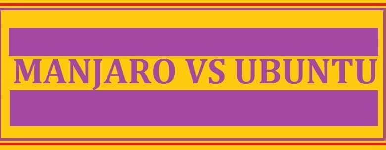 Manzaro vs. Ubuntu-Manjaro comparado con Ubuntu