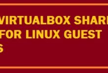Cómo habilitar las carpetas compartidas de Virtualbox para distribuciones de Linux (alojamiento de Windows)