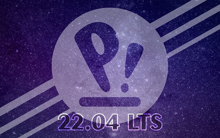 System76 has released Pop!_OS 22.04 LTS