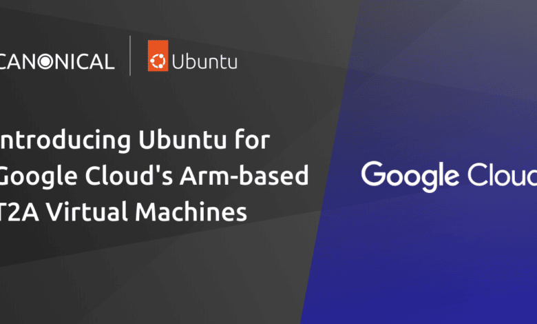 Presentamos Ubuntu para las máquinas virtuales T2A basadas en Arm de Google Cloud