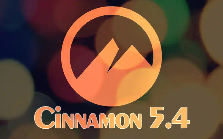 Cinnamon 5.4 Desktop Environment Is Now Available