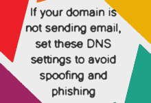 Si su dominio no envía correo electrónico, establezca esta configuración de DNS para evitar la suplantación de identidad y el phishing