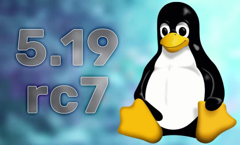 Linux 5.19 release candidate 7 is ready