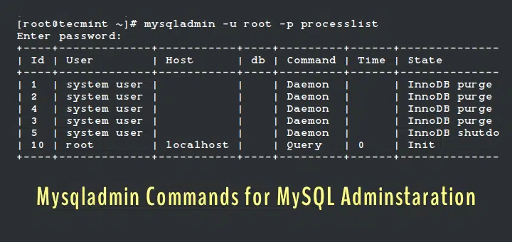 20 comandos mysqladmin para la administración de MYSQL/MariaDB