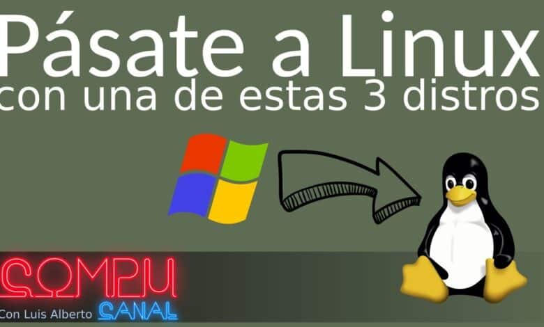 3 distribuciones de Windows a Linux sin estrés