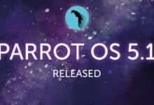 Parrot OS 5.1 released