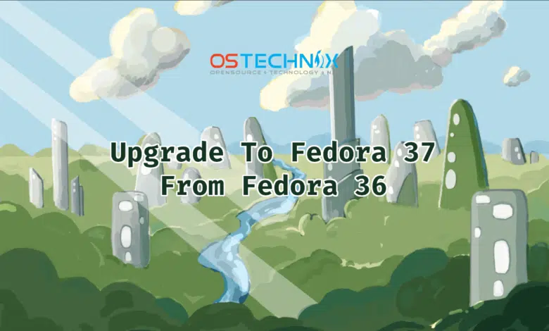 Cómo actualizar de Fedora 36 a Fedora 37