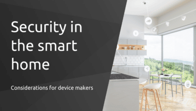 Seguridad para el hogar inteligente: consideraciones para los fabricantes de dispositivos