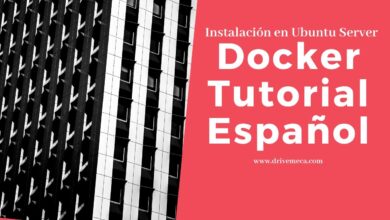 Docker Tutorial Español - Instalación en Ubuntu Server