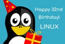 ¡Feliz cumpleaños número 32, Linux!  - 9to5Linux