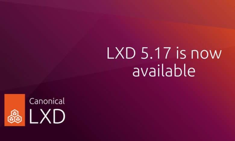 LXD 5.17 ya está disponible