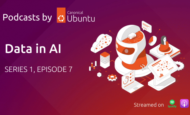 Podcast: Datos en Inteligencia Artificial | Ubuntu