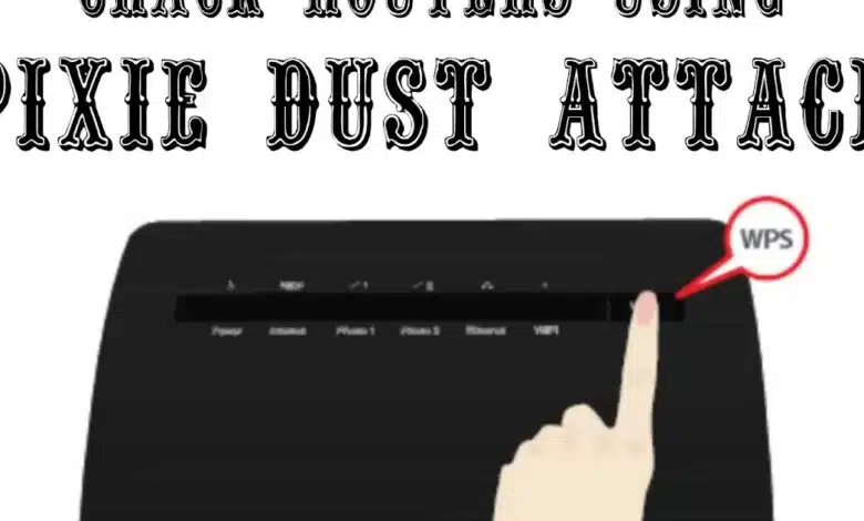 Pixie Dust Attack: piratea enrutadores inalámbricos [Easy Guide]