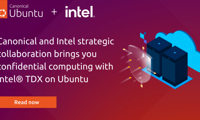 La asociación estratégica de Canonical e Intel le ofrece informática confidencial con Intel® TDX en Ubuntu