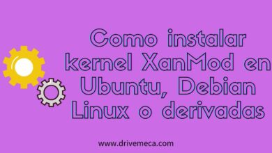 Cómo instalar el kernel XanMod en Ubuntu, Debian Linux o derivados