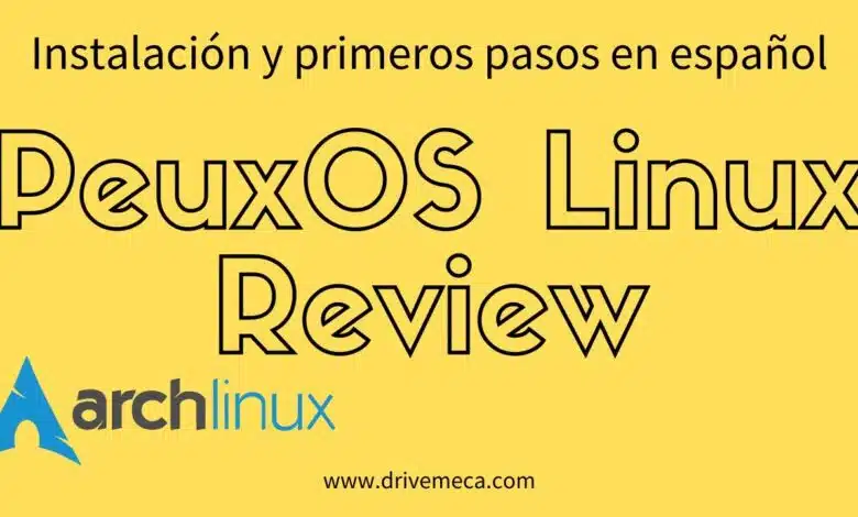 #PeuxOS #Linux Review - Instalación y Primeros Pasos en Español