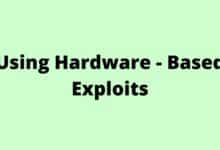 Uso de exploits basados ​​en hardware: una guía completa