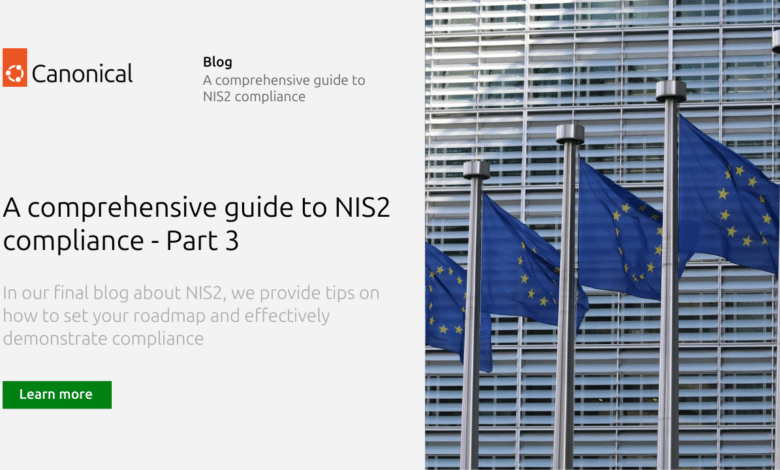 Guía completa para el cumplimiento de NIS2: Parte 3: Desarrollo de una hoja de ruta y demostración del cumplimiento de NIS2.