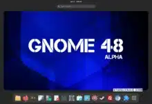 GNOME 48 Alpha ya está disponible para pruebas públicas, estas son las novedades