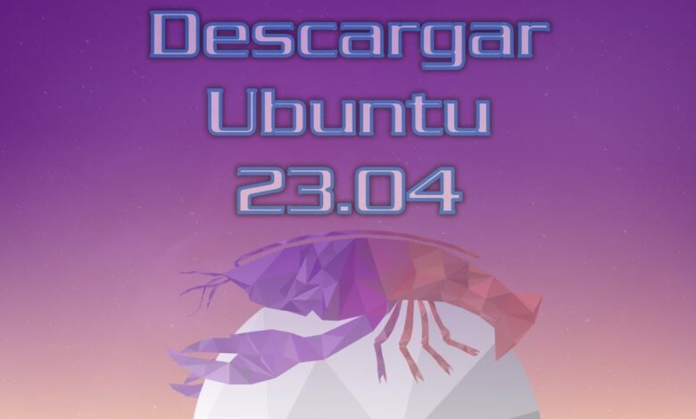 [2023] ¡Descargue Ubuntu 23.04 |