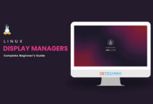 Linux Display Manager: una guía para principiantes completa