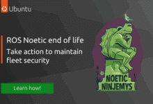 ROS Noetic es EOL: tome medidas para mantener la seguridad de la flota