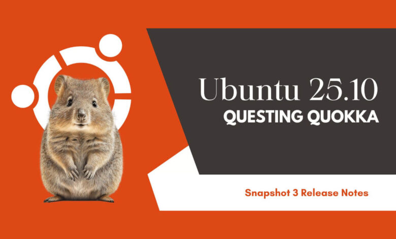 ¡Se ha lanzado Ubuntu 25.10 Quokka Quokka Snapshot 3!