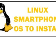 The 6 Best Linux-based OS For Android Smartphones