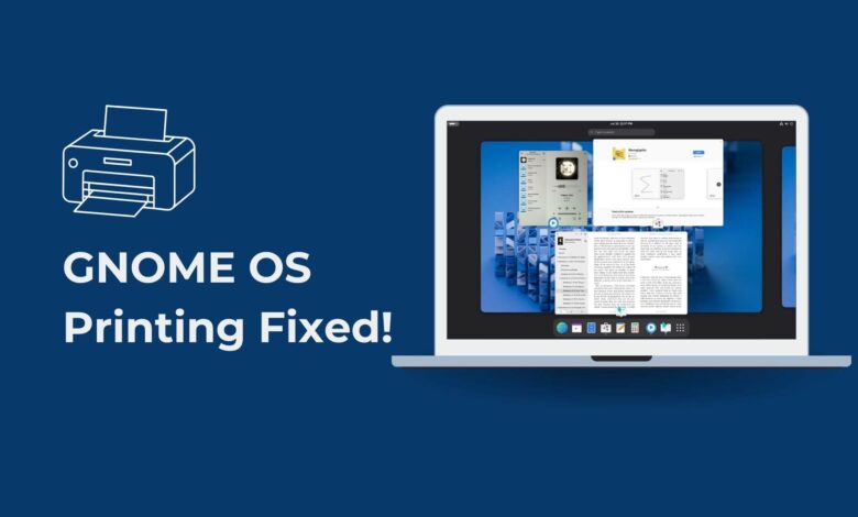 Gnome OS Impresión fija! Agregue impresoras ahora y fácilmente