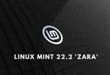 Linux Mint 22.2 Zara versión: Aquí hay cosas nuevas y cómo actualizar