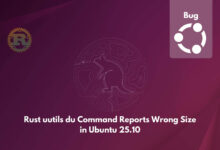 [Bug] Rust uutils du command informa un error de tamaño en Ubuntu 25.10