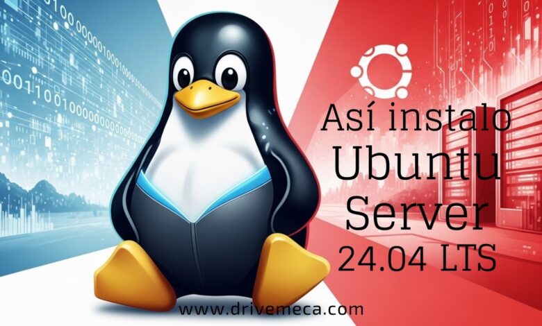 Cómo instalar y configurar Ubuntu Server 24.04 - Tutorial completo