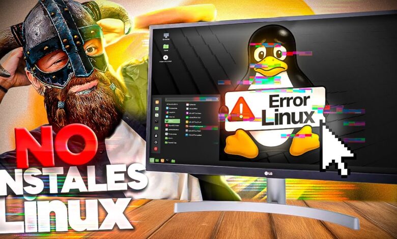 No instales Linux sin ver errores de los que nadie te habló