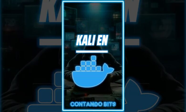 Cómo instalar Kali Linux en Docker 🐋🐲