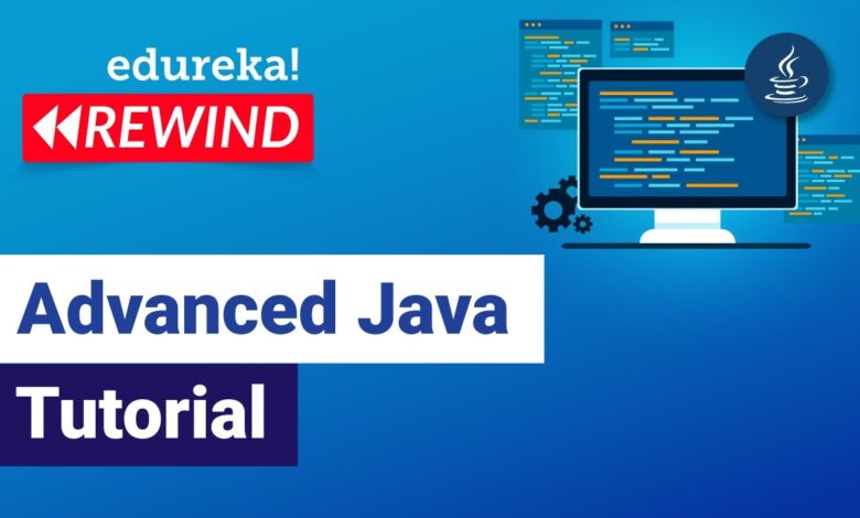 Tutorial avanzado de Java | Tutorial avanzado de Java | Tutorial avanzado de Java para principiantes | Rebobinado Java - 5