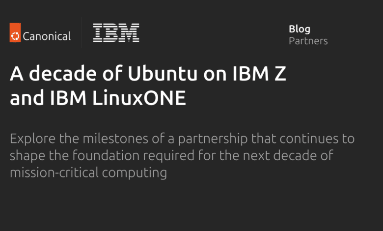 Diez años de Ubuntu en IBM Z e IBM LinuxONE