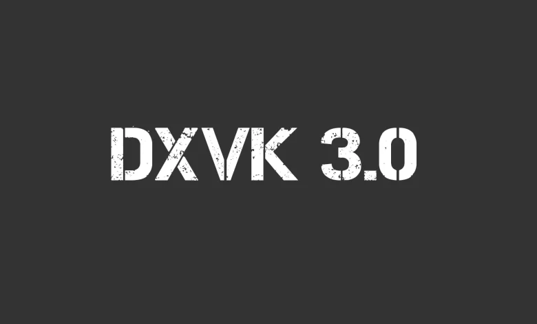 DXVK 3.0