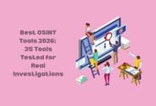 Best OSINT Tools 2026: 35 Tools Tested for Real Investigations