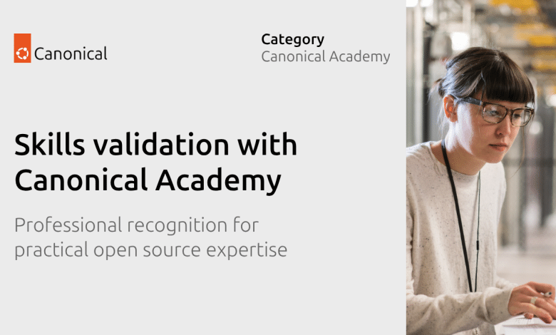 Valide habilidades del mundo real con Canonical Academy