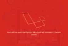 Install Laravel on Ubuntu 18.04 with Composer: Setup Guide