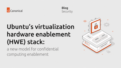 Pila de Virtualization Hardware Enablement (HWE) de Ubuntu: un nuevo modelo para soporte informático confidencial
