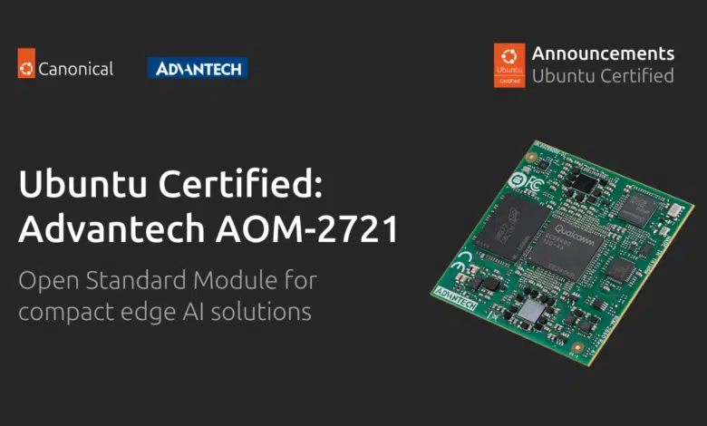 Advantech AOM-2721 ahora tiene certificación Ubuntu