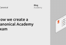 Cómo creamos los exámenes de Canonical Academy